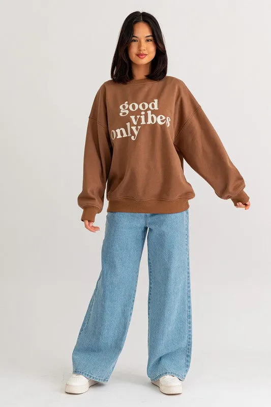 Good Vibes Only Graphic Sweatshirt