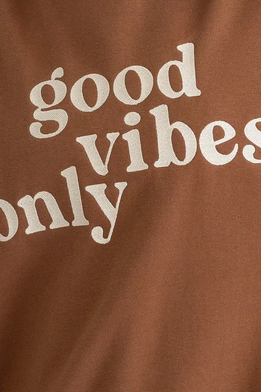 Good Vibes Only Graphic Sweatshirt