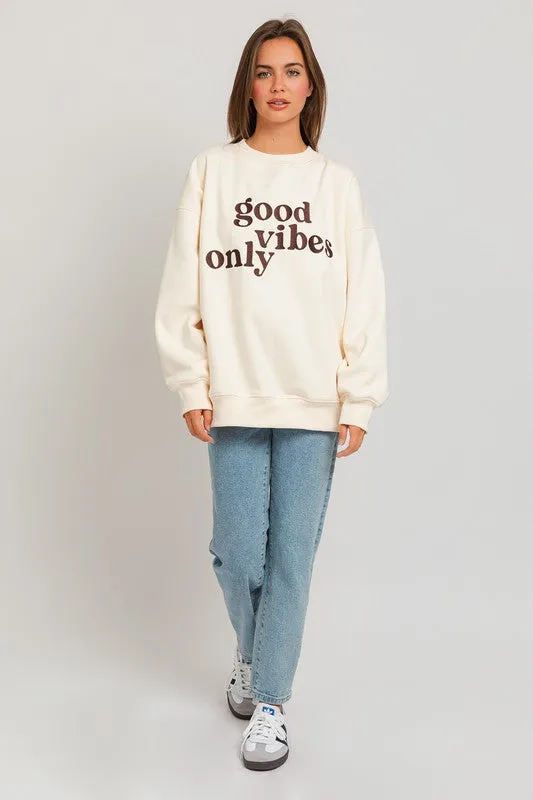 Good Vibes Only Graphic Sweatshirt