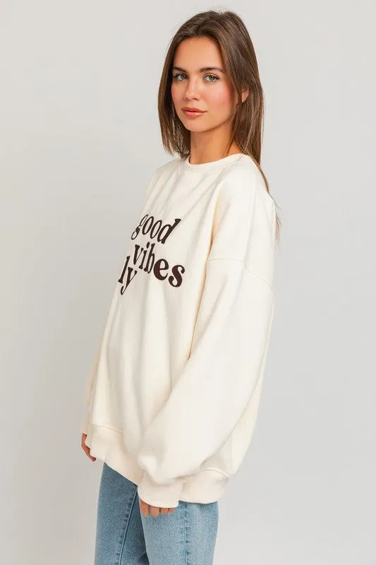 Good Vibes Only Graphic Sweatshirt