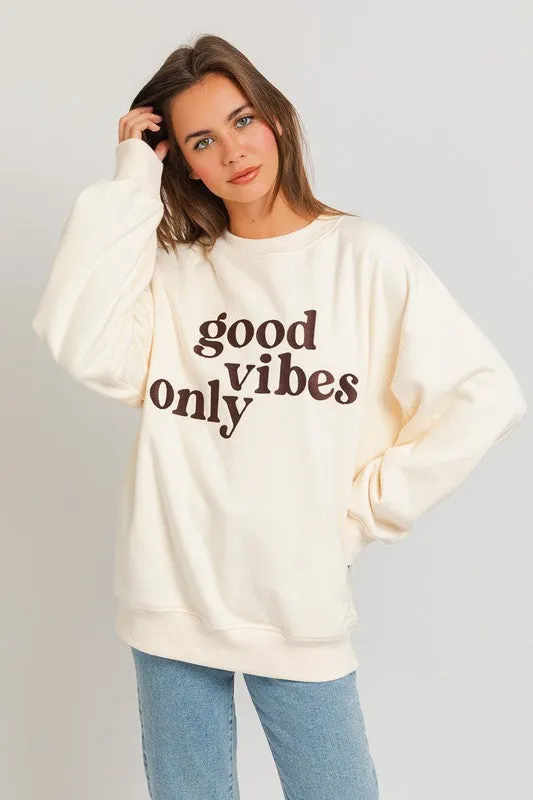 Good Vibes Only Graphic Sweatshirt