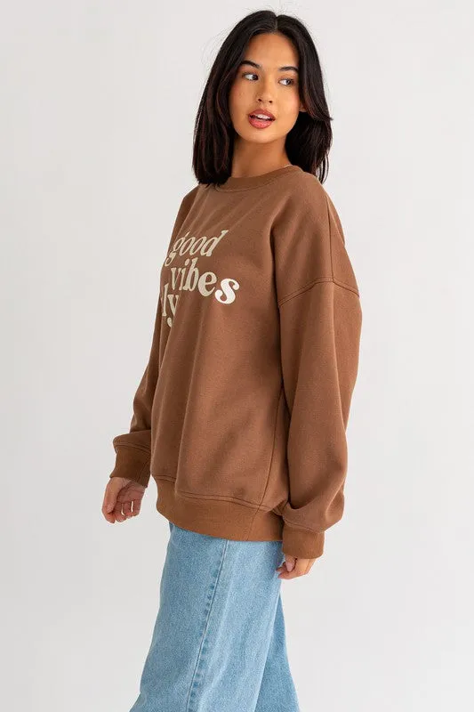 Good Vibes Only Graphic Sweatshirt