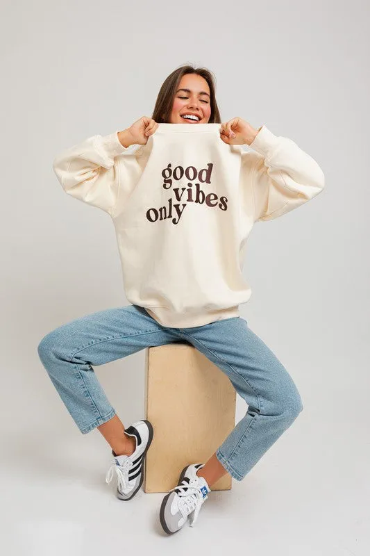 Good Vibes Only Graphic Sweatshirt
