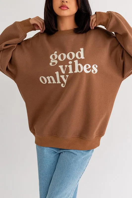 Good Vibes Only Graphic Sweatshirt